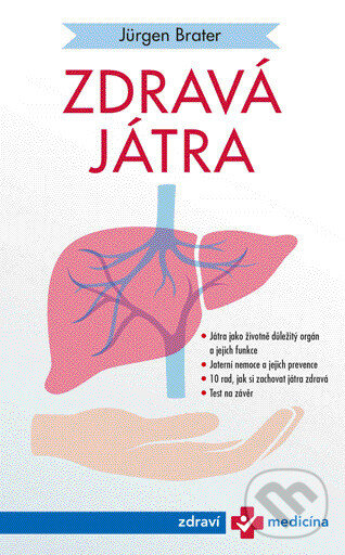 E-kniha: Zdravá játra (Jürgen Brater). Esence, 2019 E-kniha: Zdravá játra (Jürgen Brater). Esence, 2019