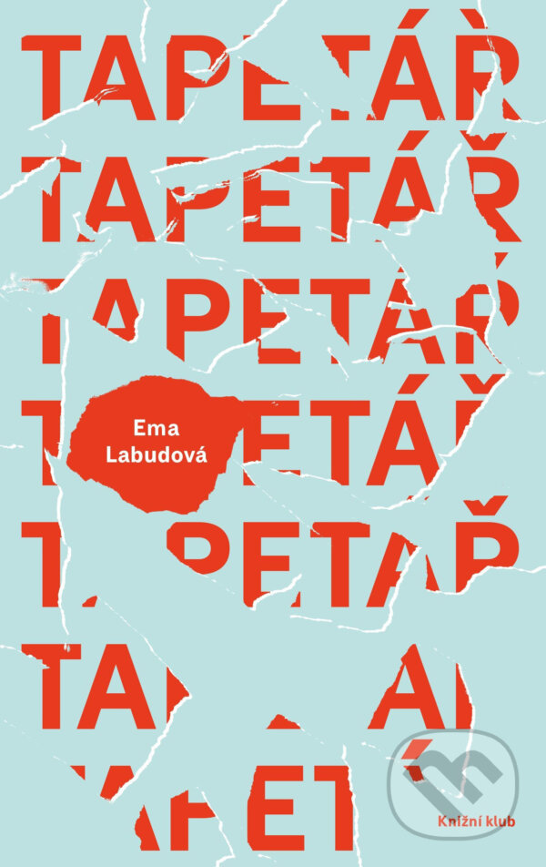 E-kniha: Tapetář (Ema Labudová). Knižní klub, 2019 E-kniha: Tapetář (Ema Labudová). Knižní klub, 2019