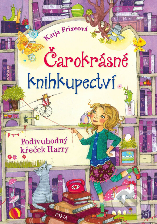 E-kniha: Čarokrásné knihkupectví 2: Podivuhodný křeček Harry (Katja Frixe). Pikola, 2019 E-kniha: Čarokrásné knihkupectví 2: Podivuhodný křeček Harry (Katja Frixe). Pikola, 2019