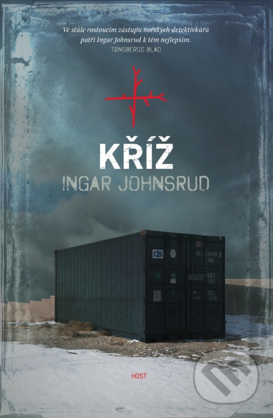 Kniha: Kříž (Ingar Johnsrud). Host, 2020 Kniha: Kříž (Ingar Johnsrud). Host, 2020
