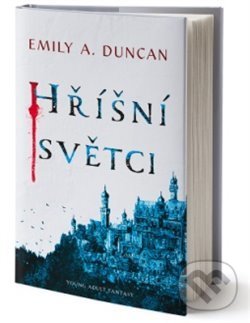 Kniha: Hříšní světci (Emily A. Duncan). King Cool, 2020 Kniha: Hříšní světci (Emily A. Duncan). King Cool, 2020