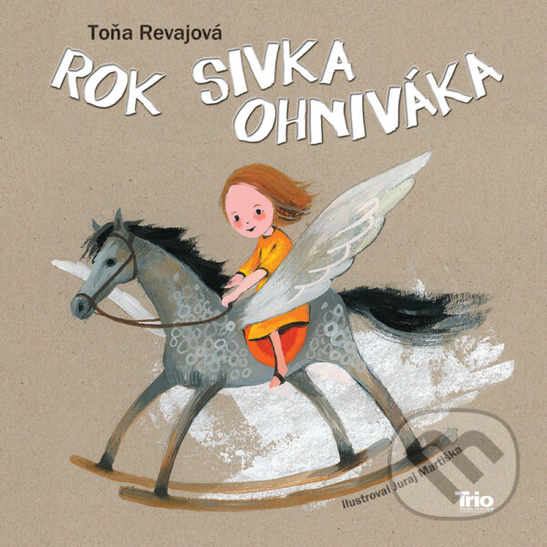 Audiokniha: Rok Sivka ohniváka (Toňa Revajová). Wisteria Books, 2019 Audiokniha: Rok Sivka ohniváka (Toňa Revajová). Wisteria Books, 2019