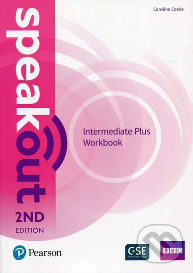 Kniha: Speakout 2nd Edition - Intermediate Plus Workbook no key (Caroline Cooke). Pearson, 2018 Kniha: Speakout 2nd Edition - Intermediate Plus Workbook no key (Caroline Cooke). Pearson, 2018
