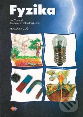 Fyzika pre 9. ročník špeciálnych základných škôl - Viera Lapitková, Eva Brestenská, Expol Pedagogika, 2005