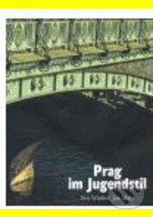 Kniha: Prag im Jugendstil (Jan Malý a Petr Wittlich). Karolinum, 2007 Kniha: Prag im Jugendstil (Jan Malý a Petr Wittlich). Karolinum, 2007