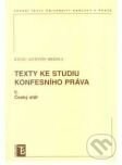 Kniha: Texty ke studiu konfesního práva II. (Antonín Ignác Hrdina). Karolinum, 2007 Kniha: Texty ke studiu konfesního práva II. (Antonín Ignác Hrdina). Karolinum, 2007