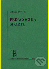Kniha: Sport a volný čas (Irena Slepičková). Karolinum, 2001 Kniha: Sport a volný čas (Irena Slepičková). Karolinum, 2001