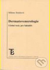 Kniha: Dermatovenerologie (Milena Jirásková). Karolinum, 2003 Kniha: Dermatovenerologie (Milena Jirásková). Karolinum, 2003