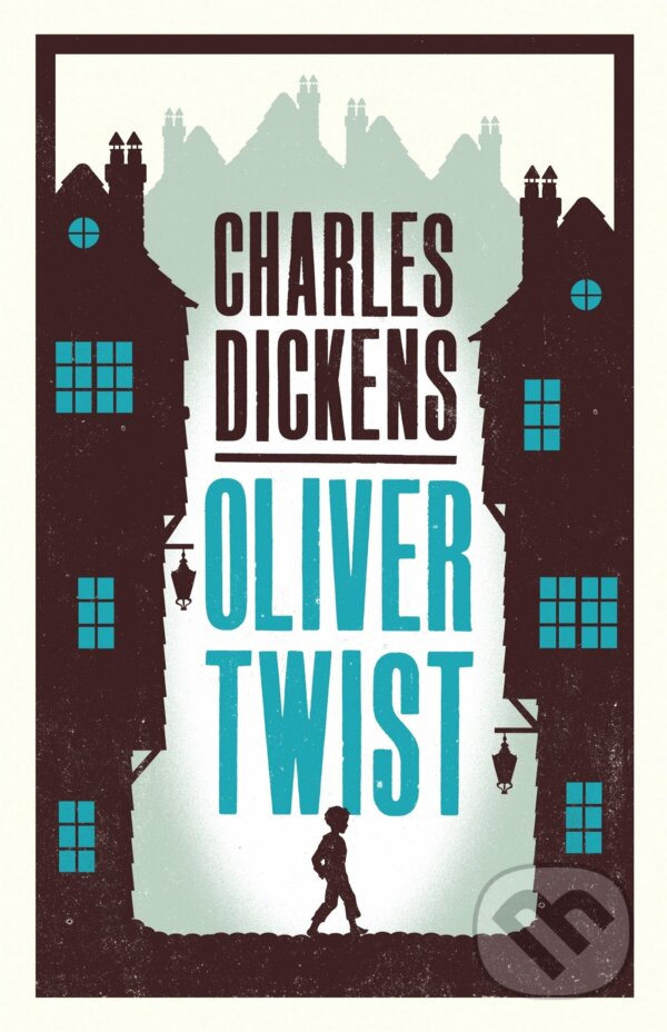 Kniha: Oliver Twist (Charles Dickens). Alma Books, 2014 Kniha: Oliver Twist (Charles Dickens). Alma Books, 2014