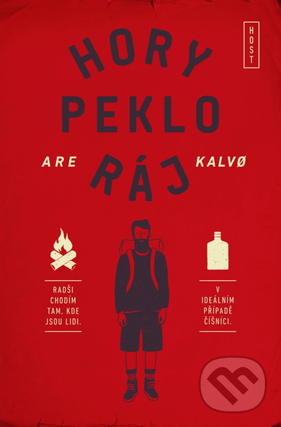 Kniha: Hory peklo ráj (Are Kalvo). Host, 2020 Kniha: Hory peklo ráj (Are Kalvo). Host, 2020