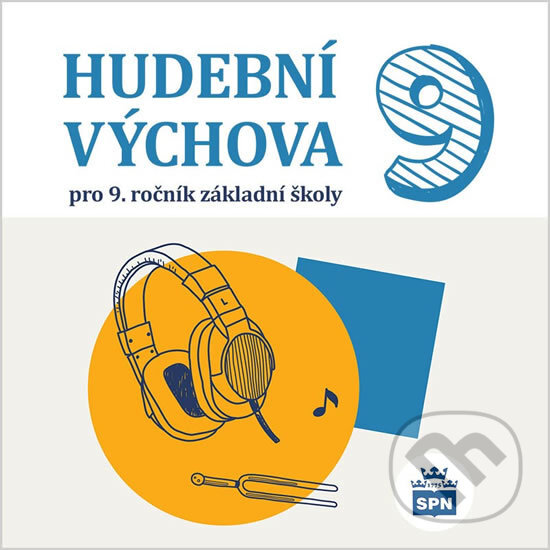 Audiokniha: Hudební výchova pro 9. ročník ZŠ (Alexandros Charalambidis). SPN - pedagogické nakladatelství, 2018 Audiokniha: Hudební výchova pro 9. ročník ZŠ (Alexandros Charalambidis). SPN - pedagogické nakladatelství, 2018