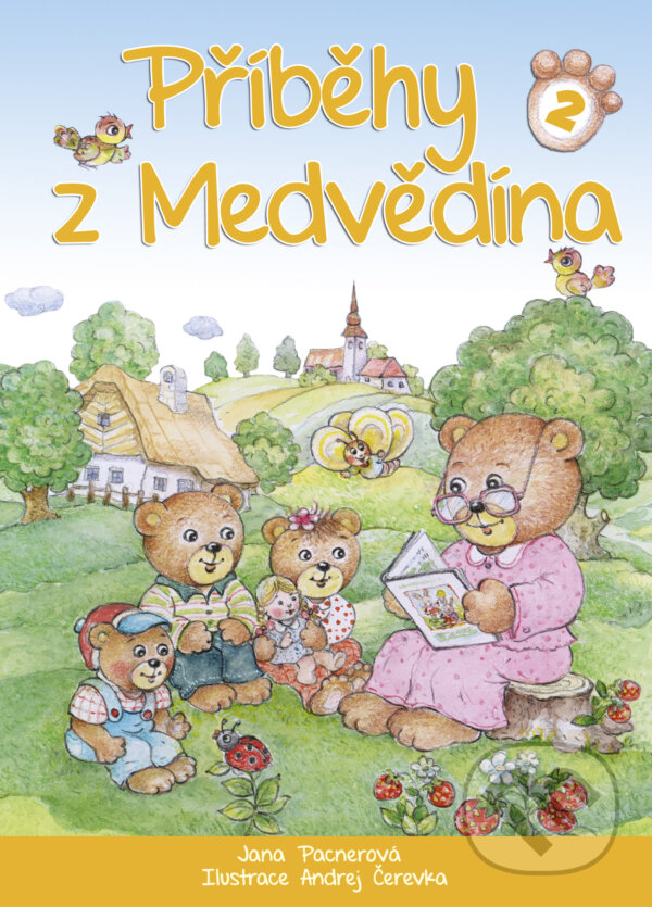 Kniha: Příběhy z Medvědína 2 (Jana Pacnerová). Ottovo nakladatelství, 2015 Kniha: Příběhy z Medvědína 2 (Jana Pacnerová). Ottovo nakladatelství, 2015