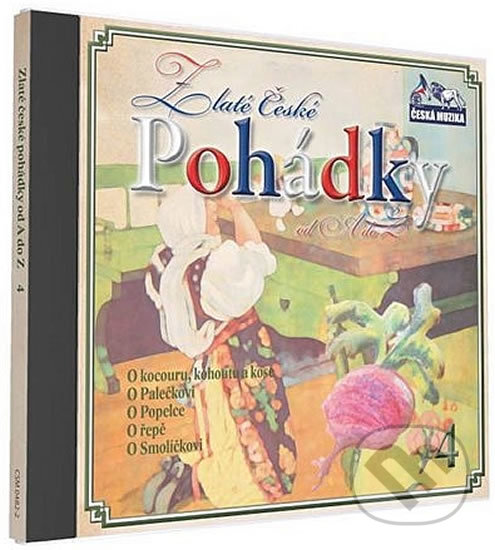 Audiokniha: Zlaté České pohádky 4. (Česká Muzika). Česká Muzika, 2013 Audiokniha: Zlaté České pohádky 4. (Česká Muzika). Česká Muzika, 2013