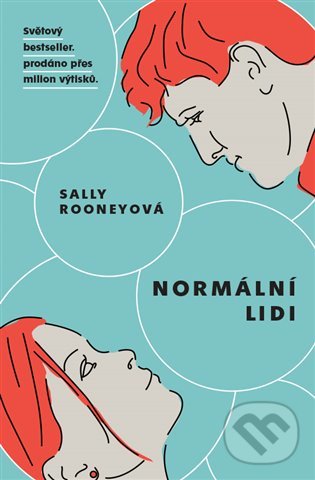 Kniha: Normální lidi (Sally Rooney). Argo, 2020 Kniha: Normální lidi (Sally Rooney). Argo, 2020