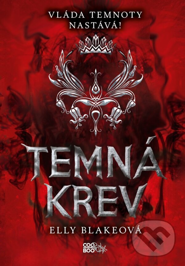 E-kniha: Temná krev (Elly Blake). CooBoo CZ, 2020 E-kniha: Temná krev (Elly Blake). CooBoo CZ, 2020