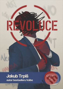 Kniha: Revoluce (Jakub Trpiš). Jakub Trpiš, 2020 Kniha: Revoluce (Jakub Trpiš). Jakub Trpiš, 2020