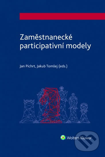 Kniha: Zaměstnanecké participativní modely (Jan Pichrt a Jakub Tomšej). Wolters Kluwer ČR, 2020 Kniha: Zaměstnanecké participativní modely (Jan Pichrt a Jakub Tomšej). Wolters Kluwer ČR, 2020