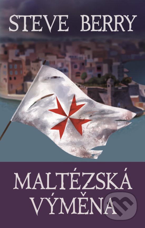 Kniha: Maltézská výměna (Steve Berry). Domino, 2020 Kniha: Maltézská výměna (Steve Berry). Domino, 2020