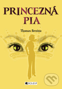 Kniha: Princezná Pia (Thomas C. Brezina). Fragment, 2009 Kniha: Princezná Pia (Thomas C. Brezina). Fragment, 2009