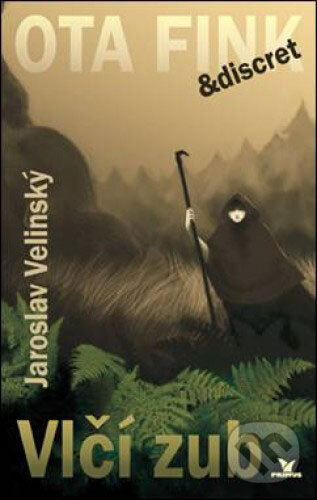 Kniha: Vlčí zub (Jaroslav Velinský). Primus, 2009 Kniha: Vlčí zub (Jaroslav Velinský). Primus, 2009