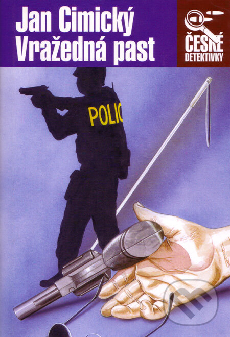 Kniha: Vražedná past (Jan Cimický). Computer Press, 2004 Kniha: Vražedná past (Jan Cimický). Computer Press, 2004