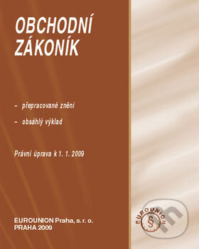Kniha: Obchodní zákoník (Přemysl Raban). Eurounion, 2009 Kniha: Obchodní zákoník (Přemysl Raban). Eurounion, 2009