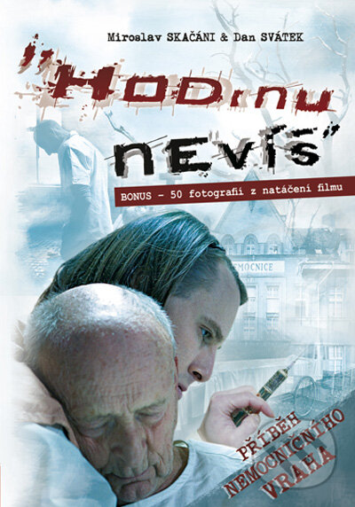Hodinu nevíš - Dan Svátek, Miroslav Skačáni, Computer Press, 2009
