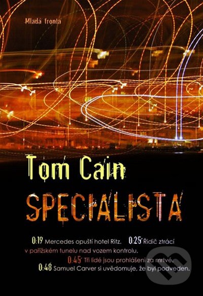 Kniha: Specialista (Tom Cain). Mladá fronta, 2009 Kniha: Specialista (Tom Cain). Mladá fronta, 2009