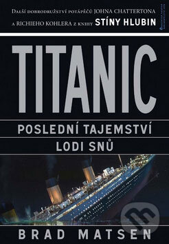 Titanic - Brad Matsen, Jota, 2009