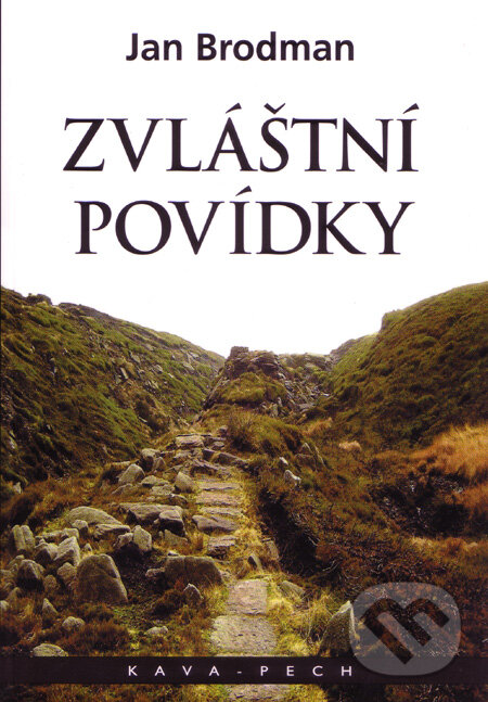 Kniha: Zvláštní povídky (Jan Brodman). KAVA-PECH, 2008 Kniha: Zvláštní povídky (Jan Brodman). KAVA-PECH, 2008