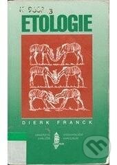 Kniha: Etologie (Franck Dierk). Karolinum, 1996 Kniha: Etologie (Franck Dierk). Karolinum, 1996