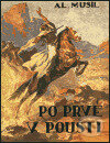 Kniha: Po prvé v poušti (Alois Musil). Štelclová, 2003 Kniha: Po prvé v poušti (Alois Musil). Štelclová, 2003