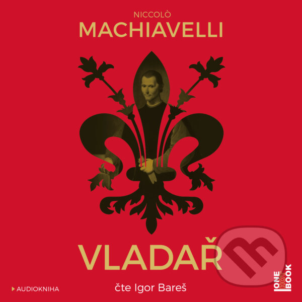 Vladař - Niccolo Machiavelli, OneHotBook, 2020