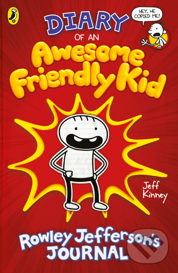 Kniha: Diary of an Awesome Friendly Kid (Jeff Kinney). Puffin Books, 2020 Kniha: Diary of an Awesome Friendly Kid (Jeff Kinney). Puffin Books, 2020