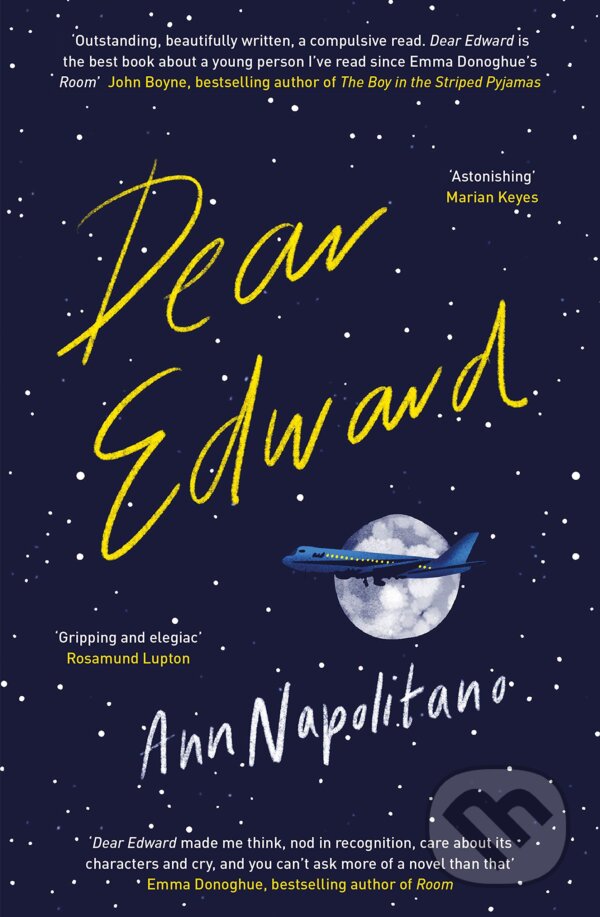 Kniha: Dear Edward (Ann Napolitano). Viking, 2020 Kniha: Dear Edward (Ann Napolitano). Viking, 2020