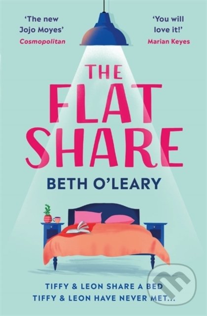 Kniha: The Flatshare (Beth O'Leary). Quercus, 2020 Kniha: The Flatshare (Beth O'Leary). Quercus, 2020