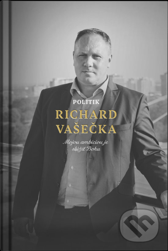 Kniha: Politik Richard Vašečka (Martin Ližičiar a Richard Vašečka). BeneMedia, 2020 Kniha: Politik Richard Vašečka (Martin Ližičiar a Richard Vašečka). BeneMedia, 2020