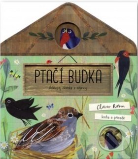 Ptačí budka (Clover Robin a Libby Walden). Svojtka&Co., 2020 Ptačí budka (Clover Robin a Libby Walden). Svojtka&Co., 2020