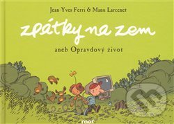 Kniha: Zpátky na zem (Jean-Larcenet Ferri). Mot, 2009 Kniha: Zpátky na zem (Jean-Larcenet Ferri). Mot, 2009