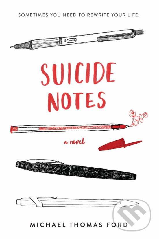 Kniha: Suicide Notes (Michael Thomas Ford). HarperTeen, 2019 Kniha: Suicide Notes (Michael Thomas Ford). HarperTeen, 2019