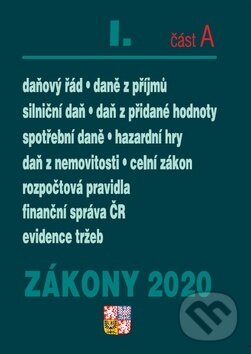 Kniha: Zákony 2020 I. část A: Daňové zákony (Poradce s.r.o.). Poradce s.r.o., 2020 Kniha: Zákony 2020 I. část A: Daňové zákony (Poradce s.r.o.). Poradce s.r.o., 2020