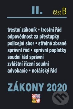 Kniha: Zákony 2020 II. část B: Trestní zákony (Poradce s.r.o.). Poradce s.r.o., 2020 Kniha: Zákony 2020 II. část B: Trestní zákony (Poradce s.r.o.). Poradce s.r.o., 2020