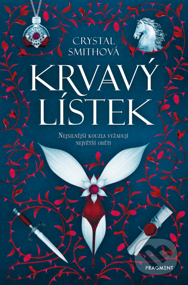 E-kniha: Krvavý lístek (Crystal Smith). Nakladatelství Fragment, 2020 E-kniha: Krvavý lístek (Crystal Smith). Nakladatelství Fragment, 2020