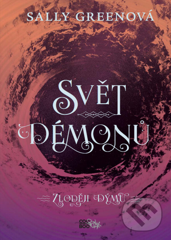 E-kniha: Svět démonů (Sally Green). CooBoo CZ, 2020 E-kniha: Svět démonů (Sally Green). CooBoo CZ, 2020