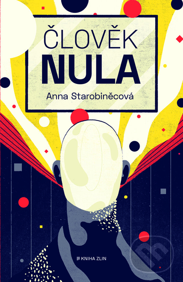 E-kniha: Člověk nula (Anna Starobinec). Kniha Zlín, 2020 E-kniha: Člověk nula (Anna Starobinec). Kniha Zlín, 2020