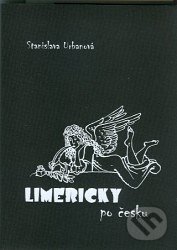 Kniha: Limericky po česku (Stanislava Urbanová). SUSA, 2008 Kniha: Limericky po česku (Stanislava Urbanová). SUSA, 2008