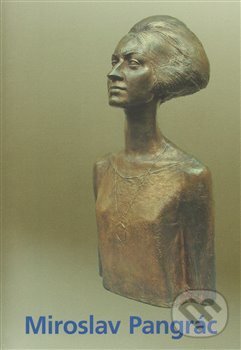 Kniha: Miroslav Pangrác (Vlastimil Vinter). Rabasova galerie Rakovník, 2012 Kniha: Miroslav Pangrác (Vlastimil Vinter). Rabasova galerie Rakovník, 2012