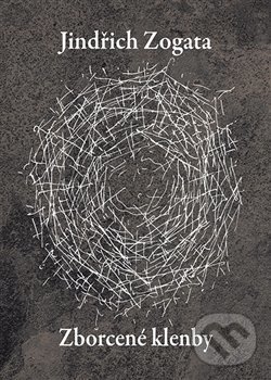 Kniha: Zborcené klenby (Jindřich Zogata). , 2014 Kniha: Zborcené klenby (Jindřich Zogata). , 2014