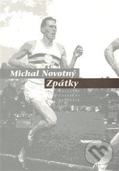 Kniha: Zpátky (Michal Novotný). Pavel Mervart, 2009 Kniha: Zpátky (Michal Novotný). Pavel Mervart, 2009