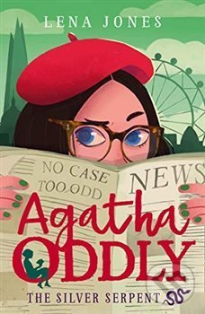 Kniha: Agatha Oddly: The Silver Serpent (Lena Jones). HarperCollins, 2019 Kniha: Agatha Oddly: The Silver Serpent (Lena Jones). HarperCollins, 2019